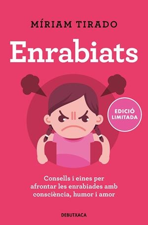 ENRABIATS (EDICIÓ LIMITADA) | 9788418196713 | TIRADO, MÍRIAM | Cooperativa Cultural Rocaguinarda