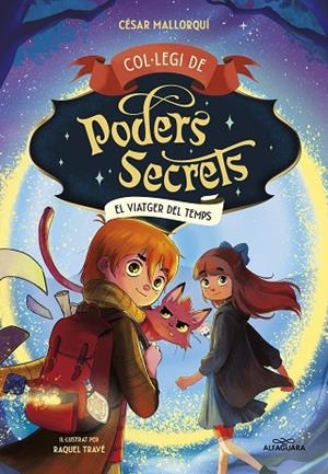 COL·LEGI DE PODERS SECRETS 3 - EL VIATGER DEL TEMPS | 9788419366306 | MALLORQUÍ, CÉSAR | Cooperativa Cultural Rocaguinarda
