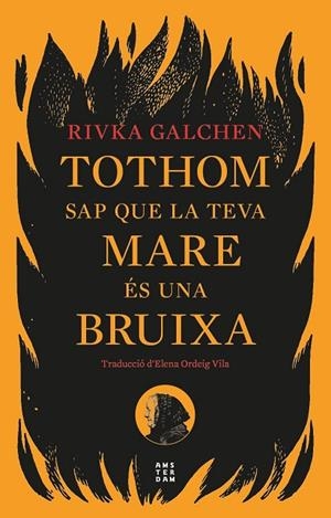 TOTHOM SAP QUE LA TEVA MARE ÉS UNA BRUIXA | 9788419960092 | GALCHEN, RIVKA | Cooperativa Cultural Rocaguinarda