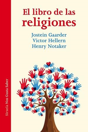 LIBRO DE LAS RELIGIONES, EL | 9788410183148 | GAARDER, JOSTEIN/HELLERN, VICTOR/NOTAKER, HENRY | Cooperativa Cultural Rocaguinarda