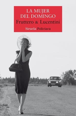 MUJER DEL DOMINGO, LA | 9788419942302 | FRUTTERO & LUCENTINI | Cooperativa Cultural Rocaguinarda