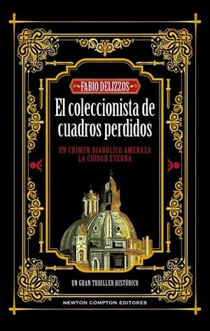 COLECCIONISTA DE CUADROS PERDIDOS, EL | 9788410080058 | DELIZZOS, FABIO | Cooperativa Cultural Rocaguinarda