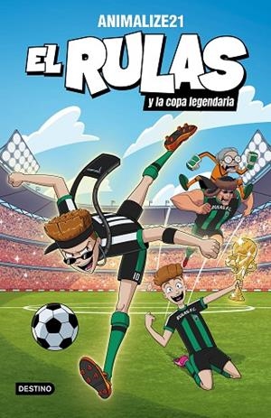 RULAS, EL 2. EL RULAS Y LA COPA LEGENDARIA | 9788408282501 | ANIMALIZE21 | Cooperativa Cultural Rocaguinarda