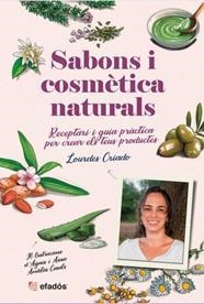 SABONS I COSMÈTICA NATURALS | 9788419736482 | CRIADO, LOURDES | Cooperativa Cultural Rocaguinarda