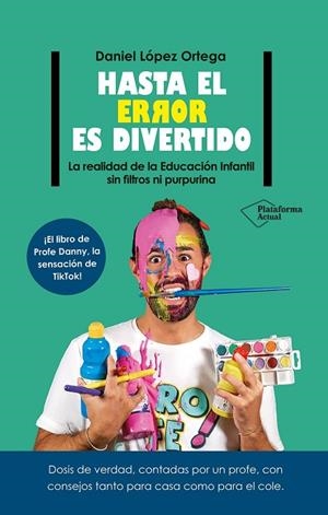 HASTA EL ERROR ES DIVERTIDO | 9788410079106 | LÓPEZ ORTEGA, DANIEL | Cooperativa Cultural Rocaguinarda