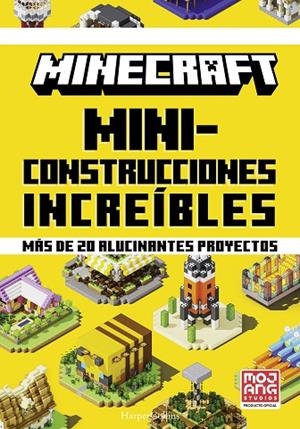 MINECRAFT OFICIAL: MINICONSTRUCCIONES INCREÍBLES | 9788491399063 | AB, MOJANG | Cooperativa Cultural Rocaguinarda