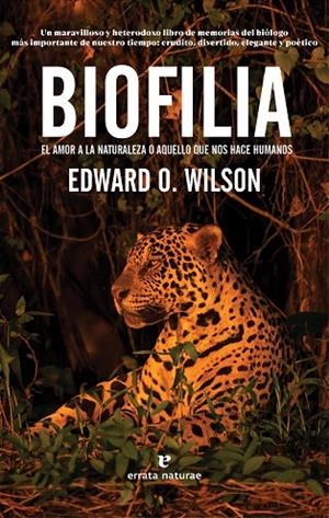 BIOFILIA | 9788417800574 | WILSON, EDWARD O. | Cooperativa Cultural Rocaguinarda