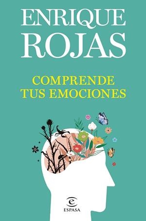 COMPRENDE TUS EMOCIONES | 9788467071238 | ROJAS, ENRIQUE | Cooperativa Cultural Rocaguinarda