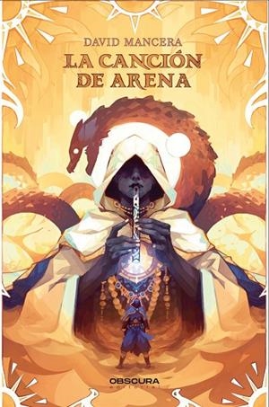 CANCIÓN DE ARENA, LA | 9788412732764 | MANCERA, DAVID | Cooperativa Cultural Rocaguinarda