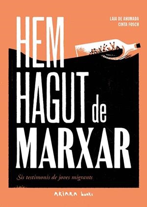 HEM HAGUT DE MARXAR | 9788418972492 | DE AHUMADA, LAIA | Cooperativa Cultural Rocaguinarda