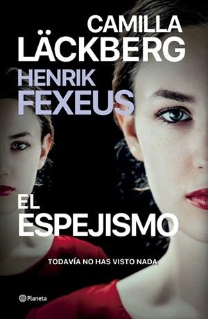 ESPEJISMO, EL | 9788408287018 | LÄCKBERG, CAMILLA/FEXEUS, HENRIK | Cooperativa Cultural Rocaguinarda