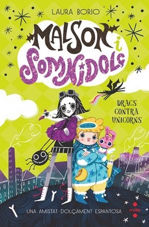 MALSON I SOMNIDOLÇ 1: DRACS CONTRA UNICORNS | 9788466157025 | BORIO, LAURA | Cooperativa Cultural Rocaguinarda