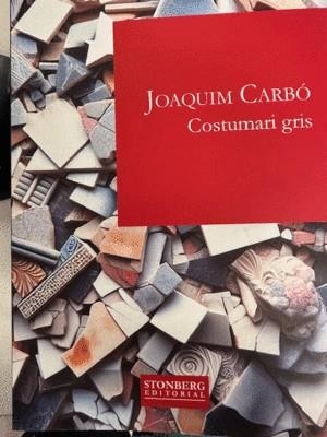 COSTUMARI GRIS | 9788412808575 | CARBÓ, JOAQUIM | Cooperativa Cultural Rocaguinarda
