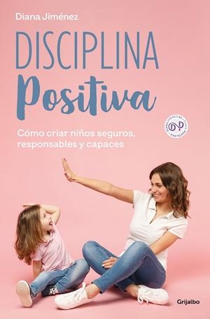 DISCIPLINA POSITIVA | 9788425365140 | JIMÉNEZ, DIANA | Cooperativa Cultural Rocaguinarda