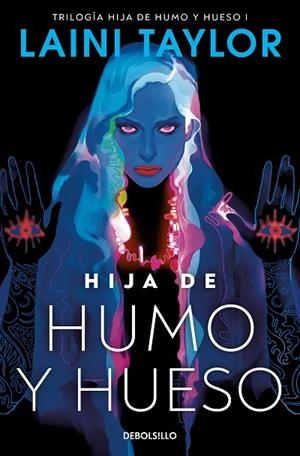 HIJA DE HUMO Y HUESO (HIJA DE HUMO Y HUESO 1) | 9788466363488 | TAYLOR, LAINI | Cooperativa Cultural Rocaguinarda