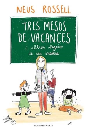 TRES MESOS DE VACANCES | 9788419259509 | ROSSELL, NEUS | Cooperativa Cultural Rocaguinarda