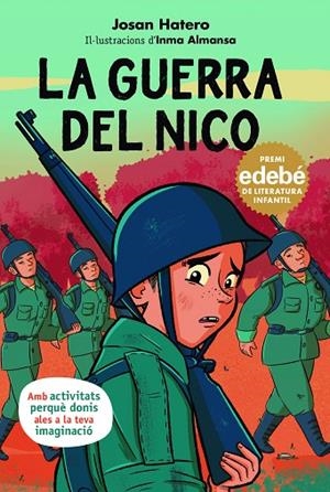 GUERRA DEL NICO, LA | 9788468370132 | HATERO, JOSAN | Cooperativa Cultural Rocaguinarda