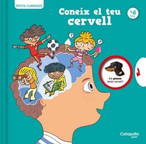 PETITS CURIOSOS  CONEIX EL TEU CERVELL | 9788419987068 | PETITS CURIOSOS | Cooperativa Cultural Rocaguinarda