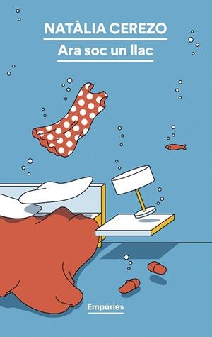 ARA SOC UN LLAC | 9788419729170 | CEREZO, NATÀLIA | Cooperativa Cultural Rocaguinarda