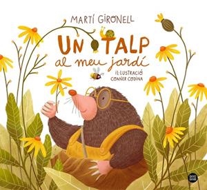 TALP AL MEU JARDÍ, UN | 9788418443565 | GIRONELL, MARTÍ/CODINA, COANER | Cooperativa Cultural Rocaguinarda