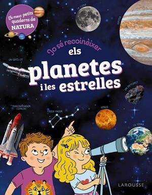 JO SÉ RECONÈIXER ELS PLANETES I LES ESTRELLES | 9788419739711 | LEBRUN, SANDRA | Cooperativa Cultural Rocaguinarda