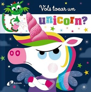 VOLS TOCAR UN UNICORN? | 9788413493169 | VARIOS AUTORES | Cooperativa Cultural Rocaguinarda