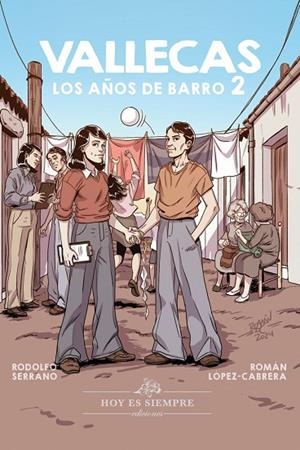 VALLECAS. LOS AÑOS DE BARRO 2 | 9788412171983 | SERRANO RECIO, RODOLFO | Cooperativa Cultural Rocaguinarda