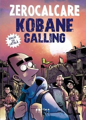 KOBANE CALLING (CAT) | 9788418580987 | RECH, MICHELE | Cooperativa Cultural Rocaguinarda