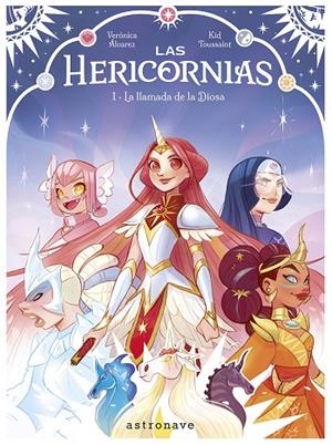 HERICORNIAS, LAS 01. LA LLAMADA DE LA DIOSA | 9788467968217 | KID TOUSSAINT/ALVAREZ, VERONICA | Cooperativa Cultural Rocaguinarda