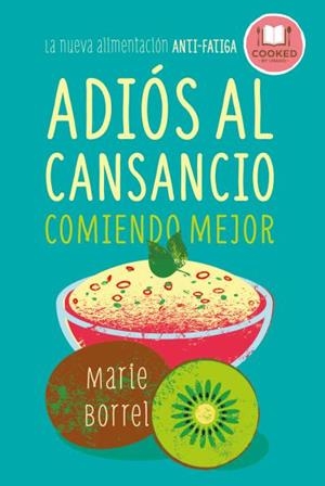 ADIÓS AL CANSANCIO COMIENDO MEJOR | 9788479539856 | BORREL, MARIE | Cooperativa Cultural Rocaguinarda