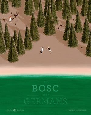 BOSC DELS GERMANS, EL | 9788412268263 | NORITAKE, YUKIKO | Cooperativa Cultural Rocaguinarda