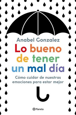 BUENO DE TENER UN MAL DÍA, LO | 9788408223306 | GONZALEZ, ANABEL | Cooperativa Cultural Rocaguinarda