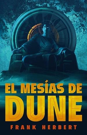 MESÍAS DE DUNE (LAS CRÓNICAS DE DUNE 2), EL | 9788466372015 | HERBERT, FRANK | Cooperativa Cultural Rocaguinarda