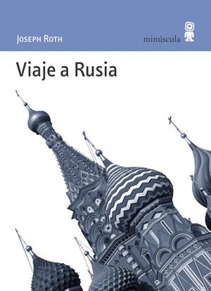 VIAJE A RUSIA | 9788495587374 | ROTH, JOSEPH | Cooperativa Cultural Rocaguinarda