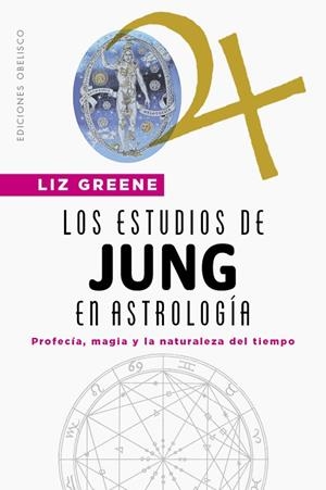 ESTUDIOS DE JUNG EN ASTROLOGÍA, LOS | 9788491119685 | GREENE, LIZ | Cooperativa Cultural Rocaguinarda