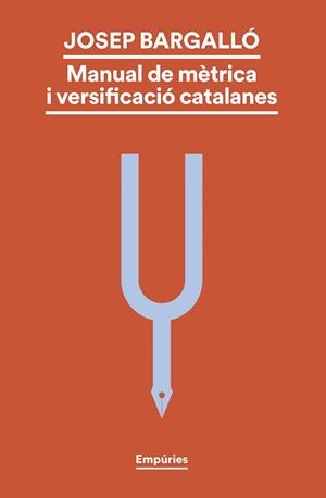 MANUAL DE MÈTRICA I VERSIFICACIÓ CATALANES | 9788419729330 | BARGALLÓ VALLS, JOSEP | Cooperativa Cultural Rocaguinarda