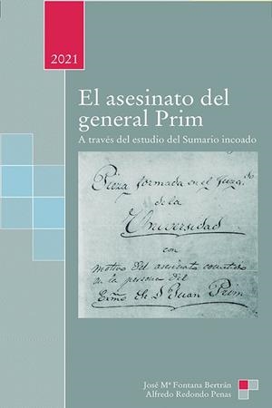 ASESINATO DEL GENERAL PRIM, EL  | 9788412274455 | FONTANA BERTRÁN, JOSÉ MARÍA/REDONDO PENAS, ALBERTO | Cooperativa Cultural Rocaguinarda
