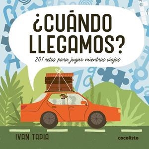 ¿CUÁNDO LLEGAMOS? | 9788419875549 | TAPIA, IVAN | Cooperativa Cultural Rocaguinarda