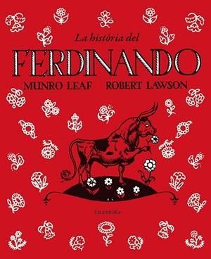 HISTÒRIA DEL FERDINANDO, LA | 9788484649830 | LEAF, MUNRO | Cooperativa Cultural Rocaguinarda