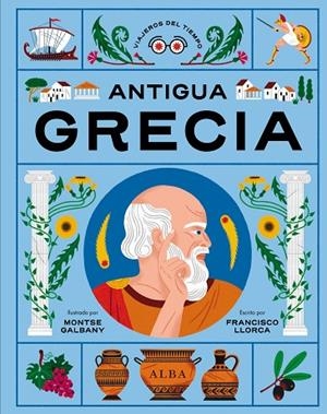 ANTIGUA GRECIA | 9788411780506 | LLORCA, FRANCISCO | Cooperativa Cultural Rocaguinarda