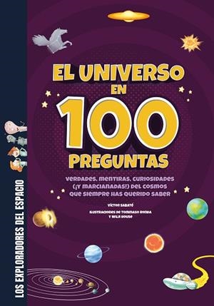 UNIVERSO EN 100 PREGUNTAS, EL | 9788413613765 | SABATÉ, VÍCTOR | Cooperativa Cultural Rocaguinarda