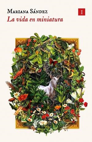 VIDA EN MINIATURA, LA | 9788419581273 | SÁNDEZ, MARIANA | Cooperativa Cultural Rocaguinarda