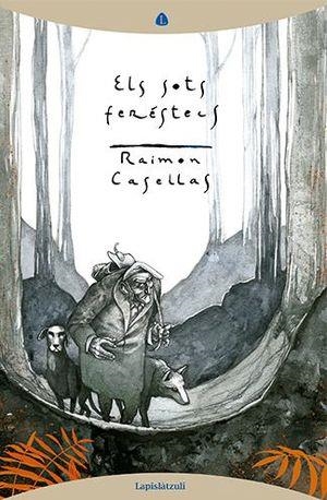 SOTS FERÉSTECS, ELS | 9788494975127 | CASELLAS, RAIMON | Cooperativa Cultural Rocaguinarda