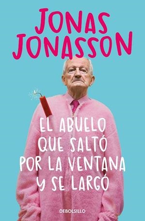 ABUELO QUE SALTÓ POR LA VENTANA Y SE LARGÓ, EL | 9788466377775 | JONASSON, JONAS | Cooperativa Cultural Rocaguinarda