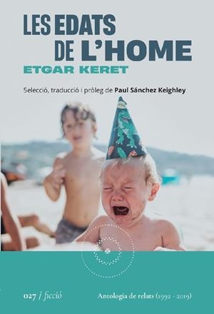 EDATS DE L'HOME, LES | 9788419059260 | KERET, ETGAR/SÁNCHEZ KEIGHLEY, PAUL | Cooperativa Cultural Rocaguinarda