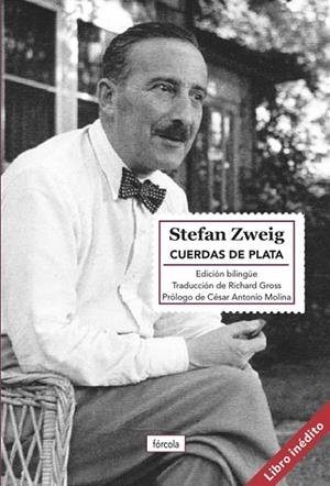 CUERDAS DE PLATA | 9788417425944 | ZWEIG, STEFAN/MOLINA, CÉSAR ANTONIO | Cooperativa Cultural Rocaguinarda