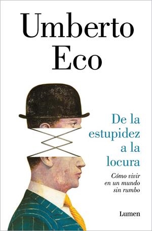 DE LA ESTUPIDEZ A LA LOCURA | 9788426424853 | ECO, UMBERTO | Cooperativa Cultural Rocaguinarda