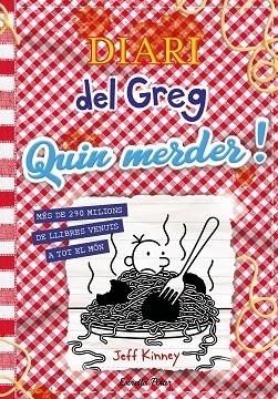 DIARI DEL GREG 19. QUIN MERDER! | 9788413899350 | KINNEY, JEFF | Cooperativa Cultural Rocaguinarda