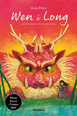 WEN I LONG | 9788424675233 | PRATS, LLUÍS | Cooperativa Cultural Rocaguinarda