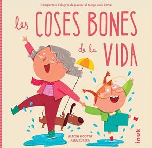 COSES BONES DE LA VIDA, LES | 9788419968272 | ACOSTA, ALICIA | Cooperativa Cultural Rocaguinarda